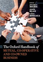 Télécharger le livre :  The Oxford Handbook of Mutual, Co-Operative, and Co-Owned Business