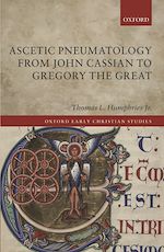 Télécharger le livre :  Ascetic Pneumatology from John Cassian to Gregory the Great
