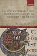 Télécharger le livre :  Ascetic Pneumatology from John Cassian to Gregory the Great
