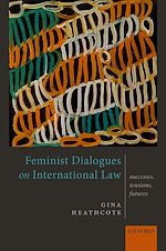 Télécharger le livre :  Feminist Dialogues on International Law