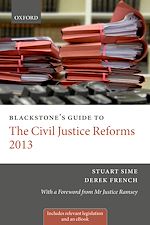 Télécharger le livre :  Blackstone's Guide to the Civil Justice Reforms 2013