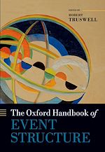 Télécharger le livre :  The Oxford Handbook of Event Structure