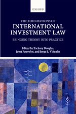 Télécharger le livre :  The Foundations of International Investment Law