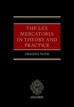 Télécharger le livre :  The Lex Mercatoria in Theory and Practice