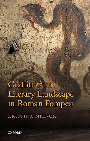 Téléchargez le livre :  Graffiti and the Literary Landscape in Roman Pompeii