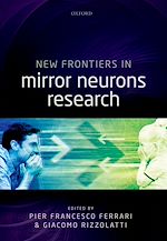 Télécharger le livre :  New Frontiers in Mirror Neurons Research