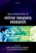 Télécharger le livre :  New Frontiers in Mirror Neurons Research