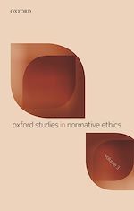 Télécharger le livre :  Oxford Studies in Normative Ethics, Volume 3