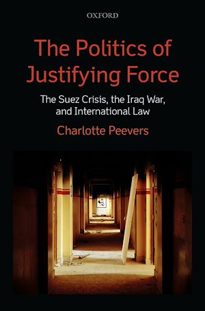 Téléchargez le livre :  The Politics of Justifying Force
