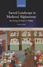 Télécharger le livre :  Sacred Landscape in Medieval Afghanistan