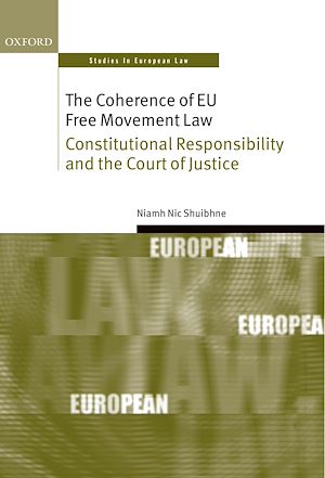 Téléchargez le livre :  The Coherence of EU Free Movement Law