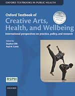 Télécharger le livre :  Oxford Textbook of Creative Arts, Health, and Wellbeing
