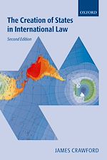 Télécharger le livre :  The Creation of States in International Law
