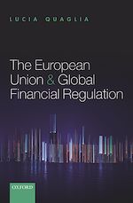 Télécharger le livre :  The European Union and Global Financial Regulation