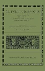 Télécharger le livre :  M. Tulli Ciceronis De Re Publica, De Legibus, Cato Maior de Senectute, Laelius de Amicitia