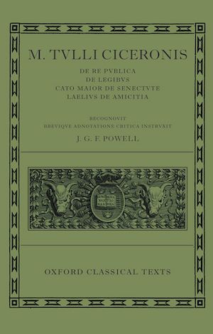 Téléchargez le livre :  M. Tulli Ciceronis De Re Publica, De Legibus, Cato Maior de Senectute, Laelius de Amicitia