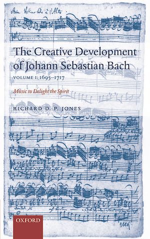 Téléchargez le livre :  The Creative Development of Johann Sebastian Bach, Volume I: 1695-1717
