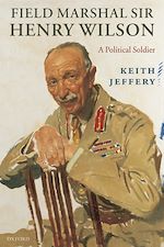 Télécharger le livre :  Field Marshal Sir Henry Wilson