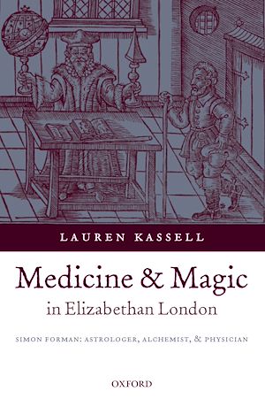 Téléchargez le livre :  Medicine and Magic in Elizabethan London