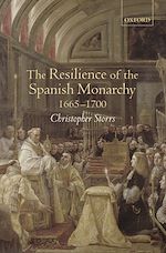 Télécharger le livre :  The Resilience of the Spanish Monarchy 1665-1700