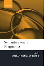 Télécharger le livre :  Semantics versus Pragmatics