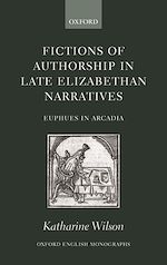 Télécharger le livre :  Fictions of Authorship in Late Elizabethan Narratives