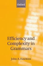 Télécharger le livre :  Efficiency and Complexity in Grammars