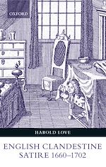 Télécharger le livre :  English Clandestine Satire, 1660-1702