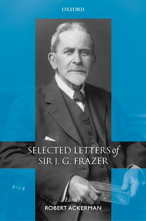 Téléchargez le livre :  Selected Letters of Sir J. G. Frazer