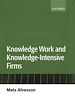 Télécharger le livre :  Knowledge Work and Knowledge-Intensive Firms