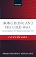 Télécharger le livre :  Hong Kong and the Cold War
