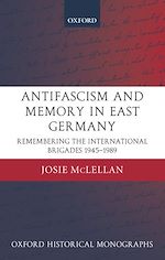 Télécharger le livre :  AntiFascism and Memory in East Germany