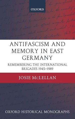 Téléchargez le livre :  AntiFascism and Memory in East Germany