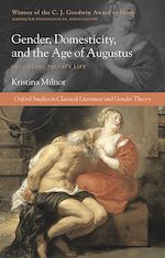 Télécharger le livre :  Gender, Domesticity, and the Age of Augustus