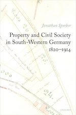 Télécharger le livre :  Property and Civil Society in South-Western Germany 1820-1914