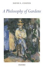 Télécharger le livre :  A Philosophy of Gardens