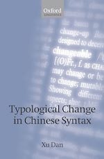 Télécharger le livre :  Typological Change in Chinese Syntax