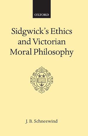 Téléchargez le livre :  Sidgwick's Ethics and Victorian Moral Philosophy