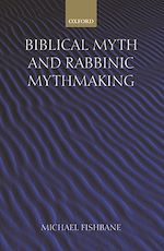 Télécharger le livre :  Biblical Myth and Rabbinic Mythmaking