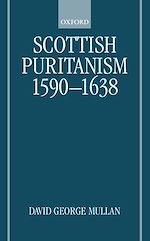 Télécharger le livre :  Scottish Puritanism, 1590-1638