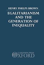 Download this eBook Egalitarianism and the Generation of Inequality