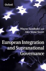Télécharger le livre :  European Integration and Supranational Governance