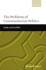 Télécharger le livre :  The Problems of Communitarian Politics