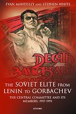 Télécharger le livre :  The Soviet Elite from Lenin to Gorbachev