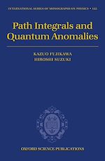 Télécharger le livre :  Path Integrals and Quantum Anomalies
