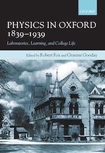 Télécharger le livre :  Physics in Oxford, 1839-1939