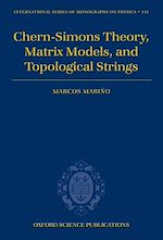 Télécharger le livre :  Chern-Simons Theory, Matrix Models, and Topological Strings