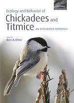 Télécharger le livre :  Ecology and Behavior of Chickadees and Titmice