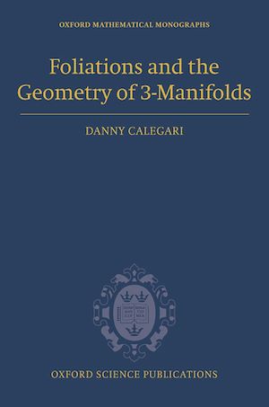 Téléchargez le livre :  Foliations and the Geometry of 3-Manifolds