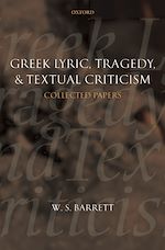 Télécharger le livre :  Greek Lyric, Tragedy, and Textual Criticism